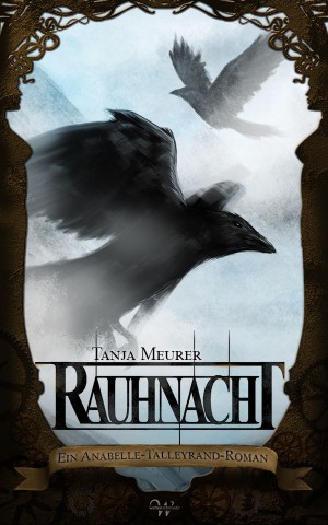 Rauhnacht - Ein Anabelle Talleyrand-Roman